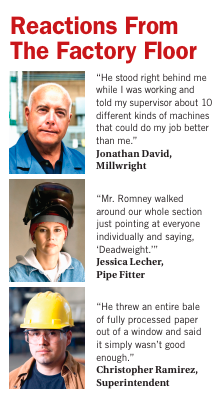 Illustration for article titled Romney Spends Most Of Factory Visit Yelling At Employees To Work Harder